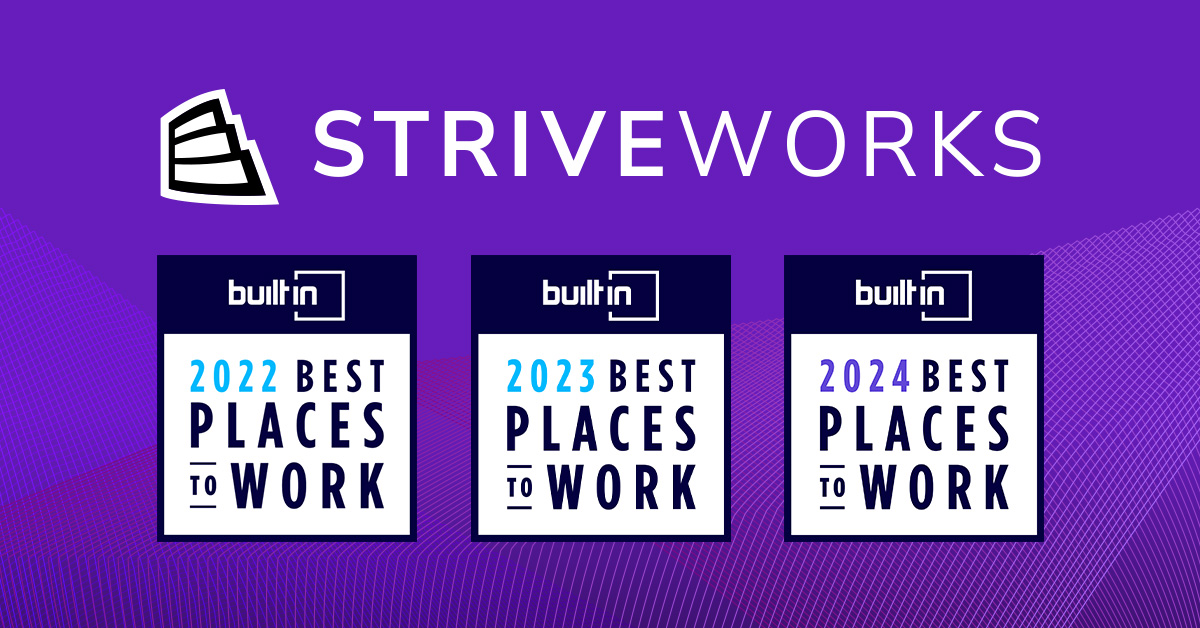 Built In Honors Striveworks in Its 2024 Best Places to Work Awards